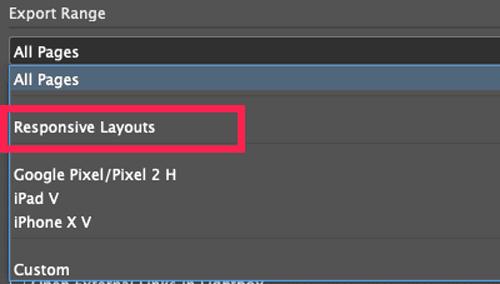 Responsive Layouts shown in the Export Range menu